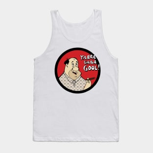 Yabba Gaba Gool Tank Top